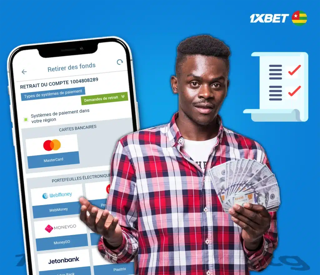 Règles de dépôt et de retrait 1xBet au Togo